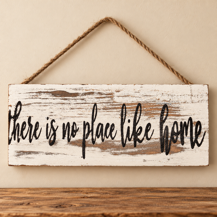 There Is No Place Like Home Rustic Hanging Sign
