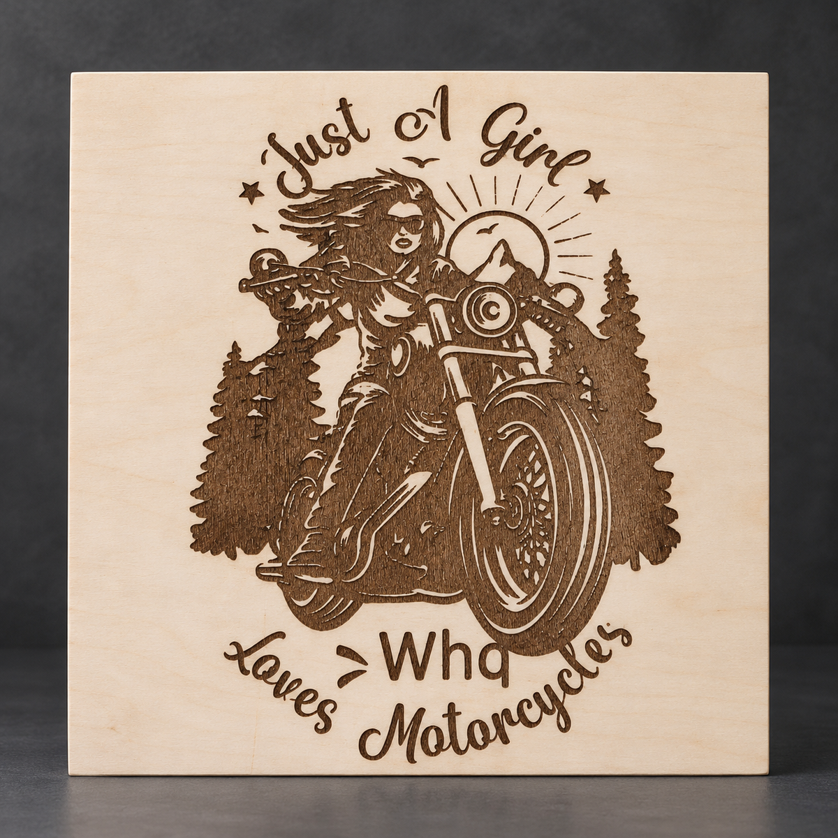 Just a Girl Who Loves Motorcycles Engraved Wooden Sign — 12 × 12 in