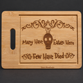 Many Have Eaten Here Few Have Died Engraved Bamboo Cutting Board