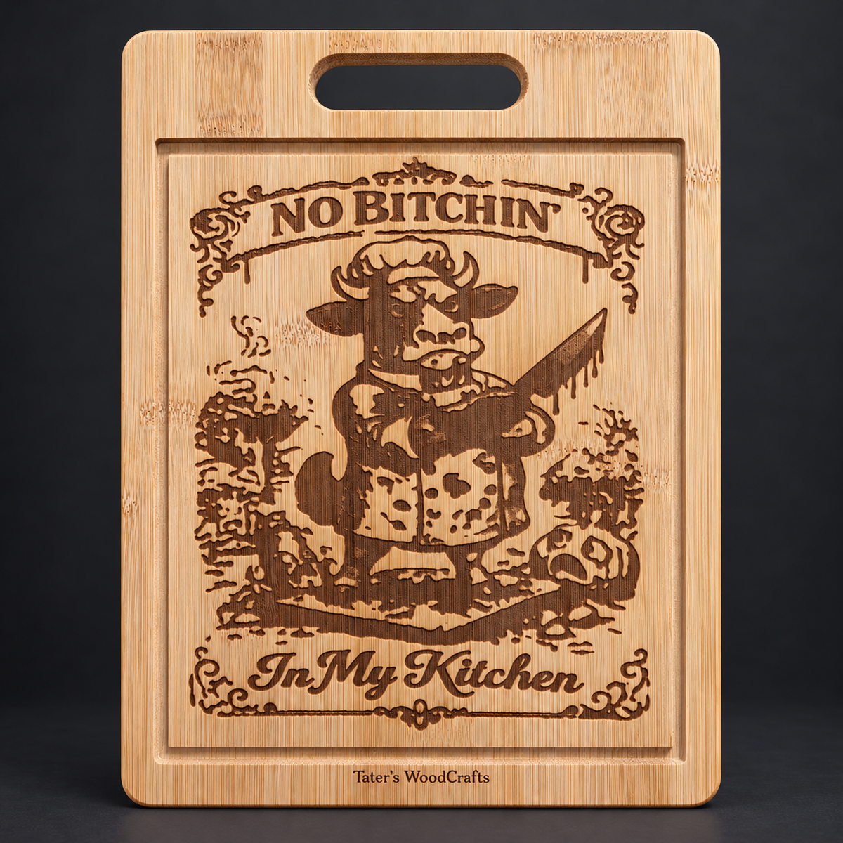 No Bitchin In My Kitchen Cow Engraved Bamboo Cutting Board