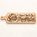 Santa Naughty List engraved wooden paddle