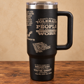 Black 40 oz handled tumbler with engraved sarcastic workplace quotes