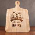 She's Got a Knife Engraved Handled Cutting Board
