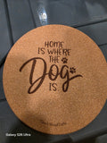 Home Is Where the Dog Is Cork Trivet product photograph