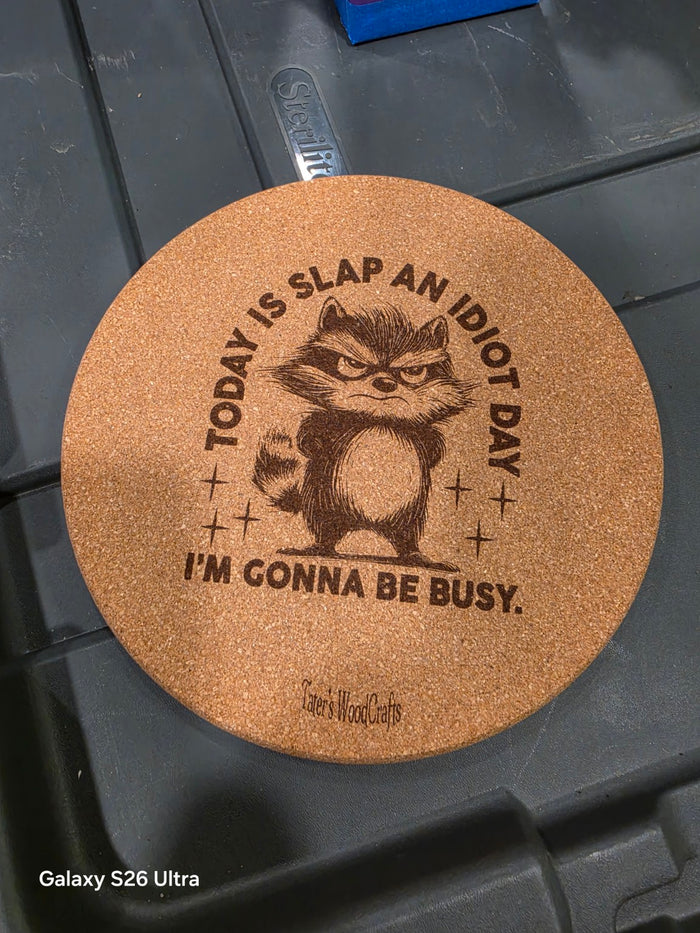Today Is Slap an Idiot Day Cork Trivet product photograph