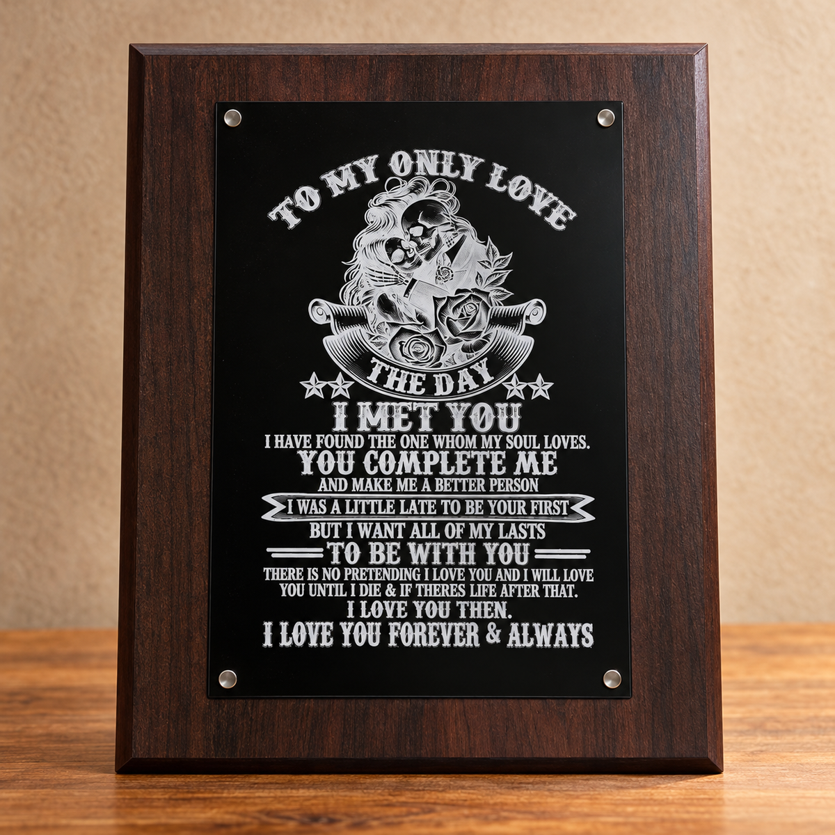 To My Only Love engraved skull couple plaque on dark wood backing